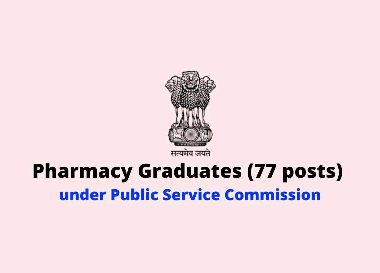 Recruitment for Pharmacy Graduates under Public Service Commission