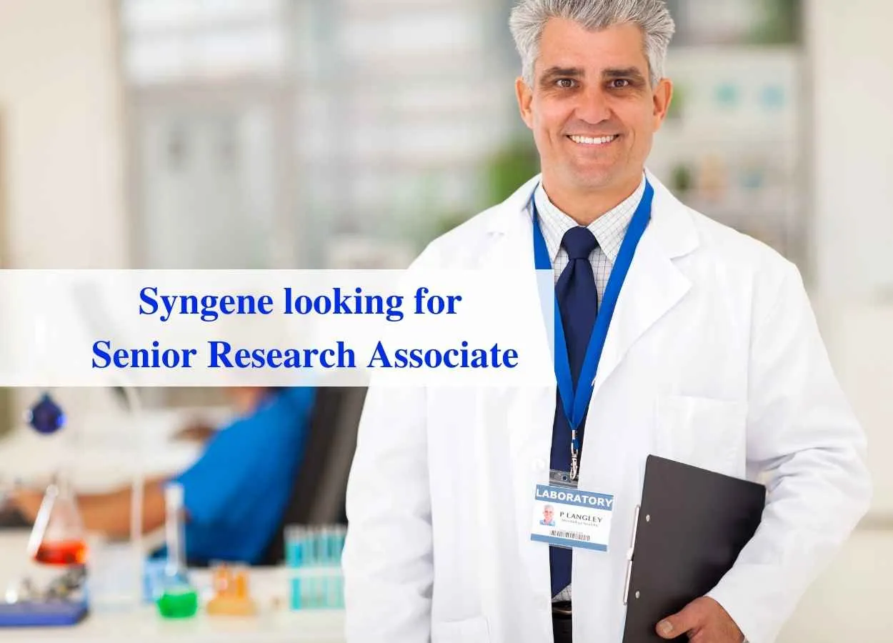 Syngene International Ltd looking for Senior Research Associate