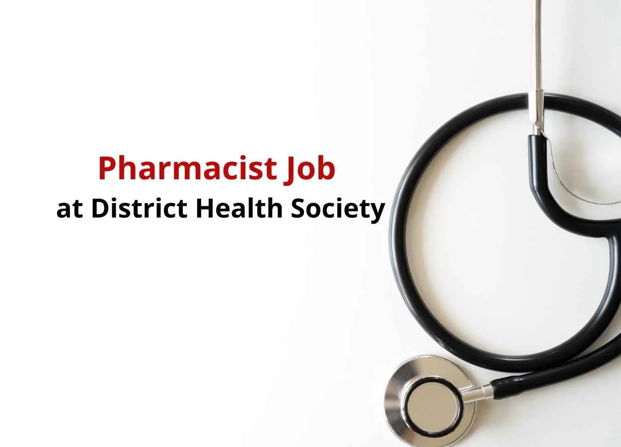 Vacancy for Pharmacist at District Health Society