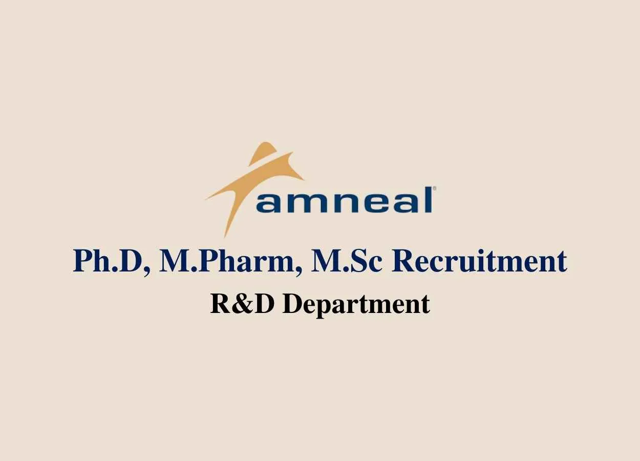 Work for Ph.D, M.Pharm, M.Sc in R&D at Amneal Pharmaceuticals