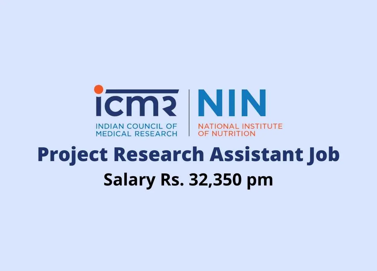 Applications are invited for Post of Project Research Assistant at National Institute of Nutrition
