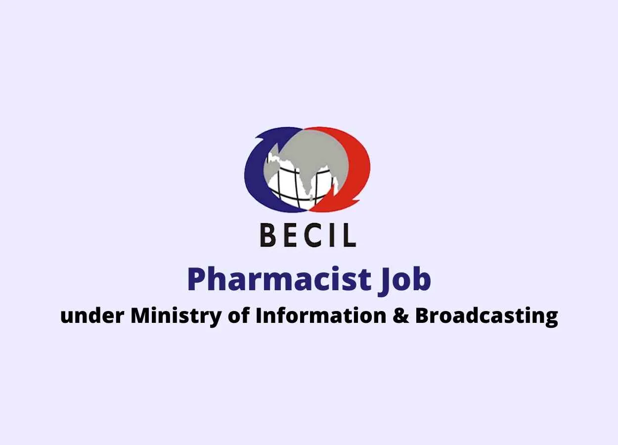 BECIL invites applications for post of Pharmacist