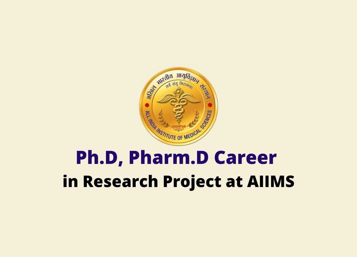 Career for Ph.D, Pharm.D in Research Project at AIIMS
