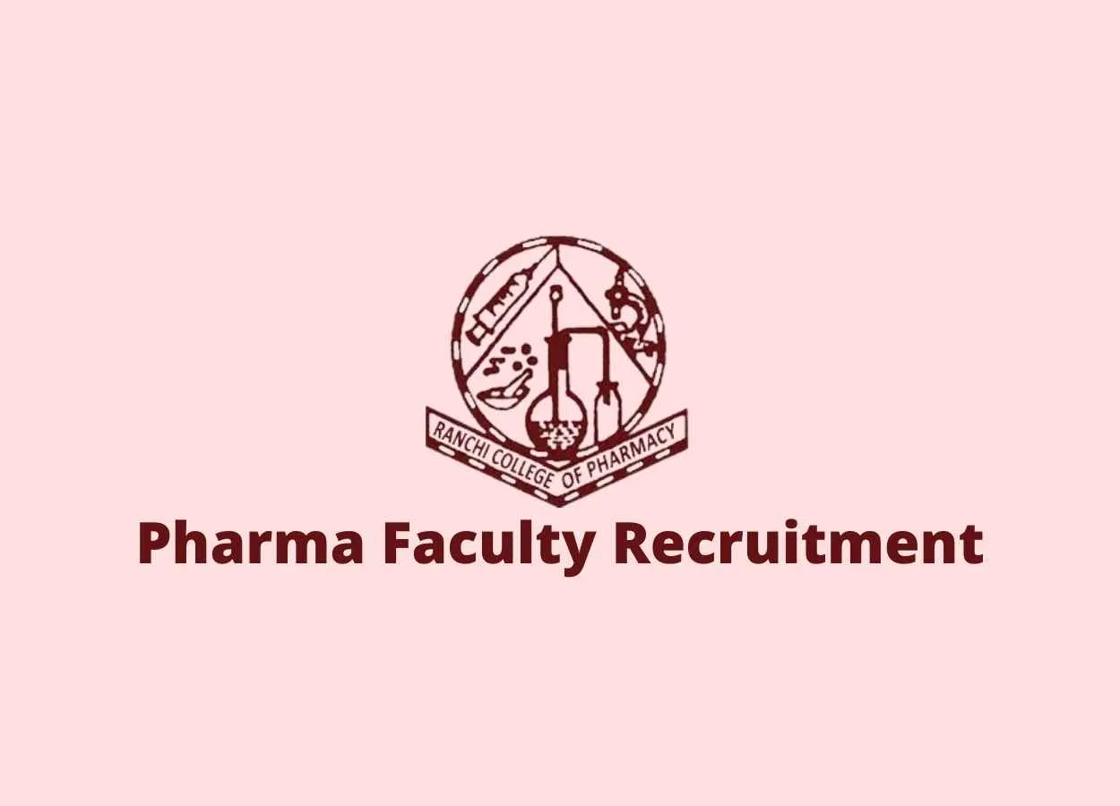 Faculty Recruitment in Ranchi College of Pharmacy