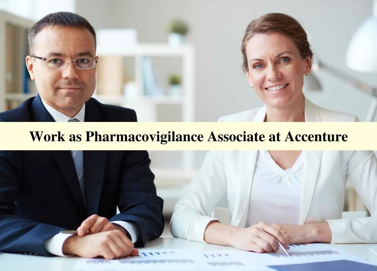 Opportunity as Pharmacovigilance Associate at Accenture