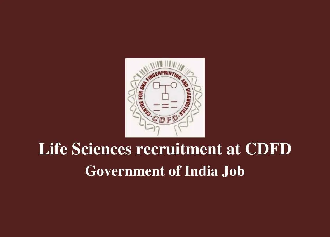 Life Sciences recruitment at CDFD