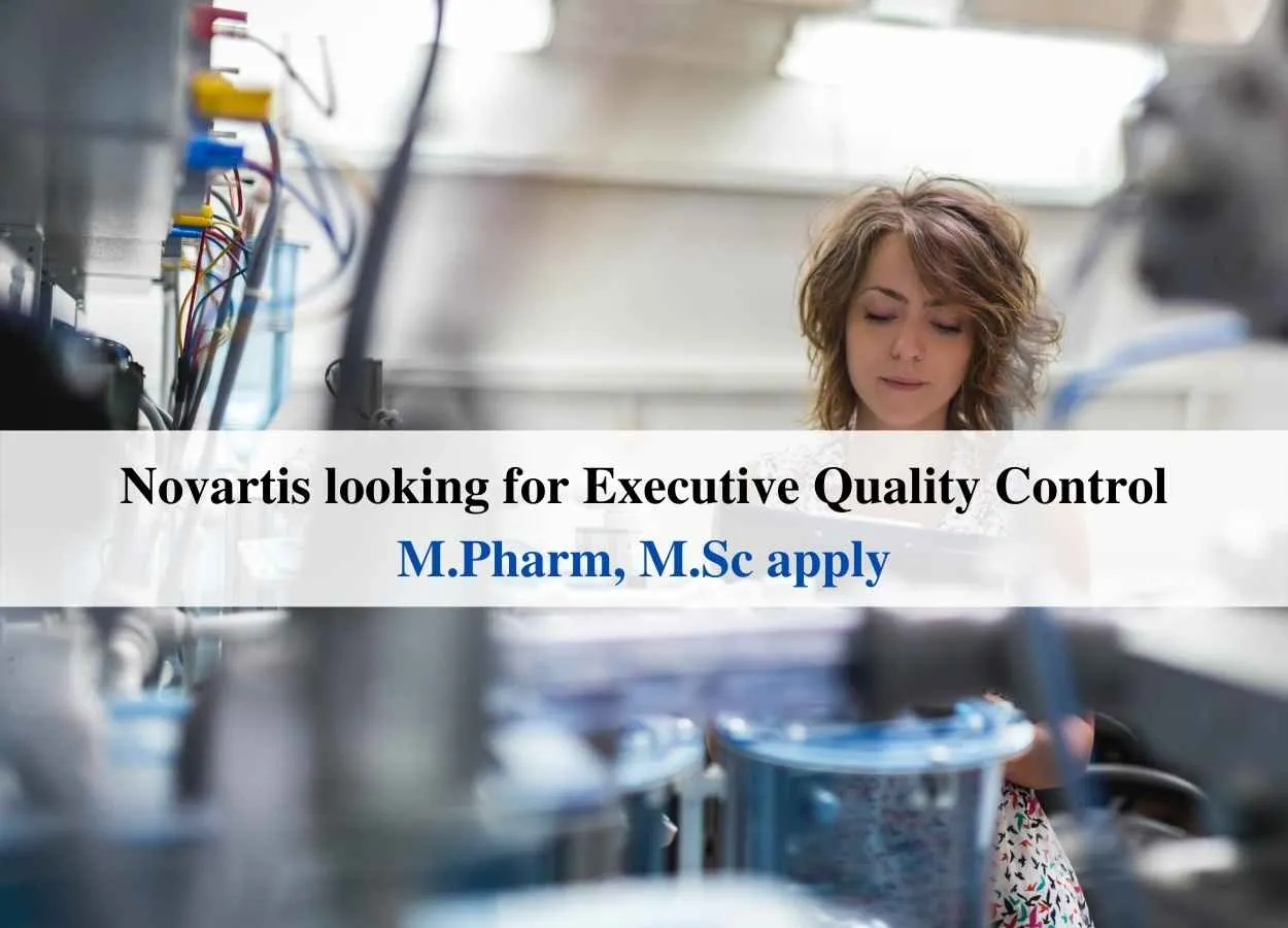 Novartis looking for Executive Quality Control