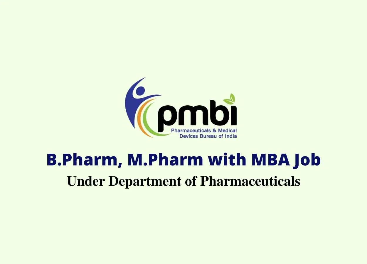 Opportunity for B.Pharm, M.Pharm with MBA to Join PMBI