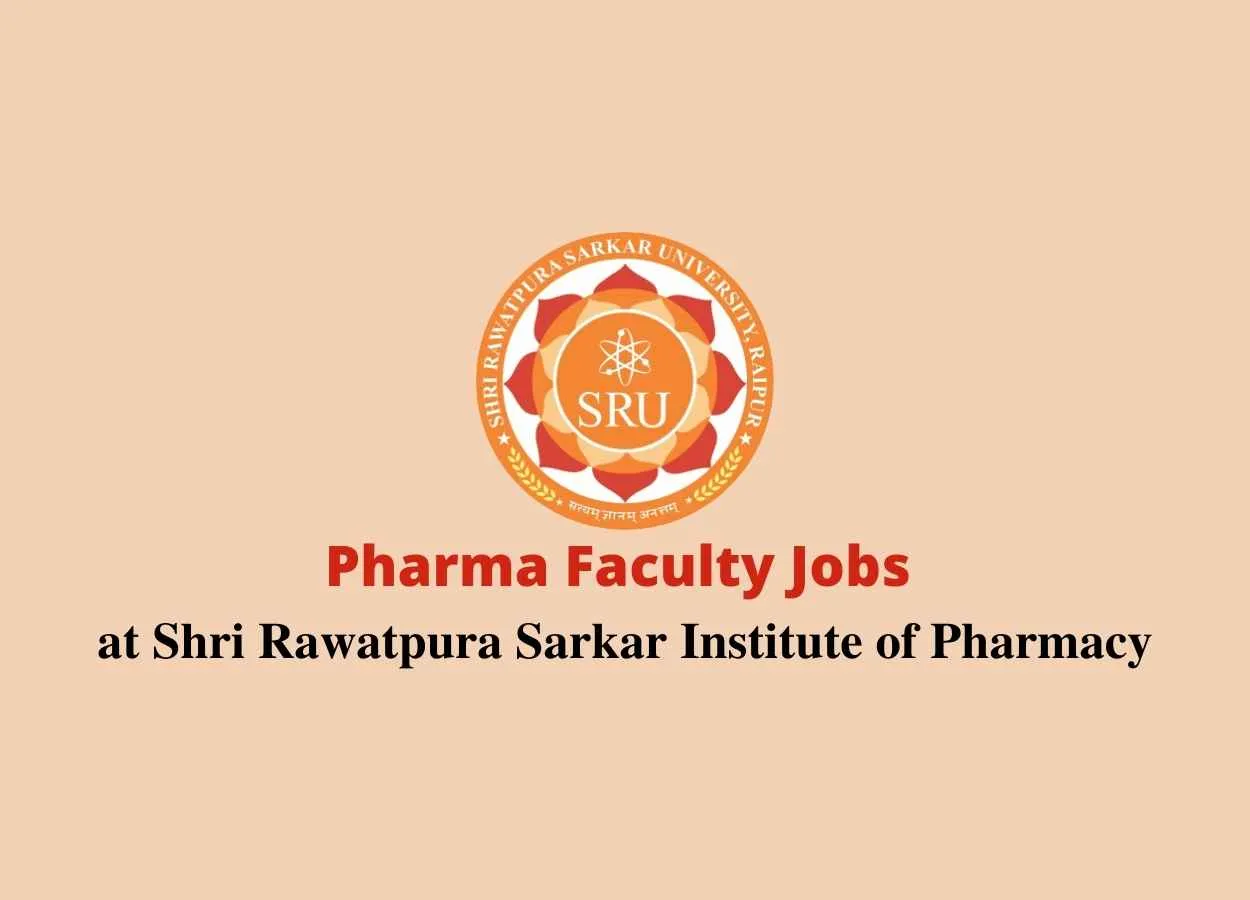 Pharma Faculty Jobs at Shri Rawatpura Sarkar Institute of Pharmacy