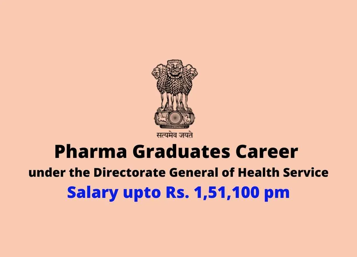 Pharma Graduates Career under the Directorate General of Health Services