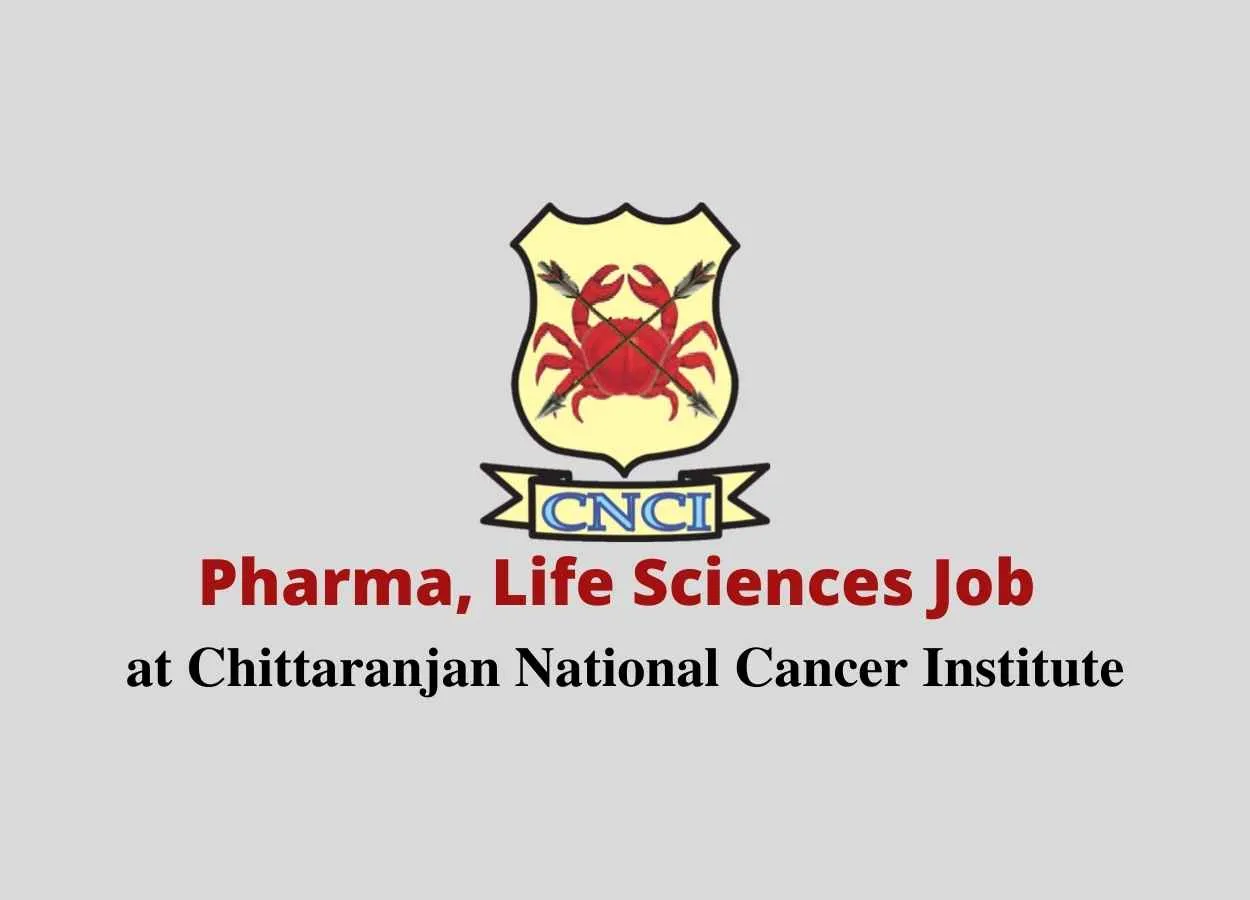 Pharma, Life Sciences Job at Chittaranjan National Cancer Institute
