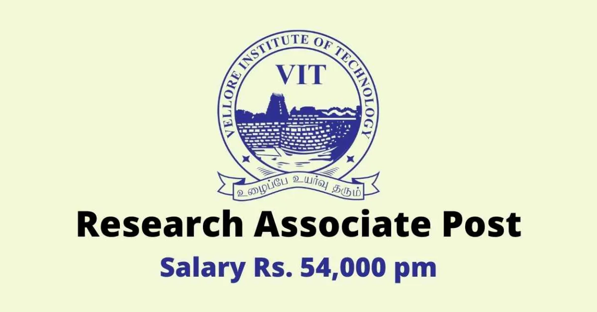 Vacancy for Research Associate at Vellore Institute of Technology