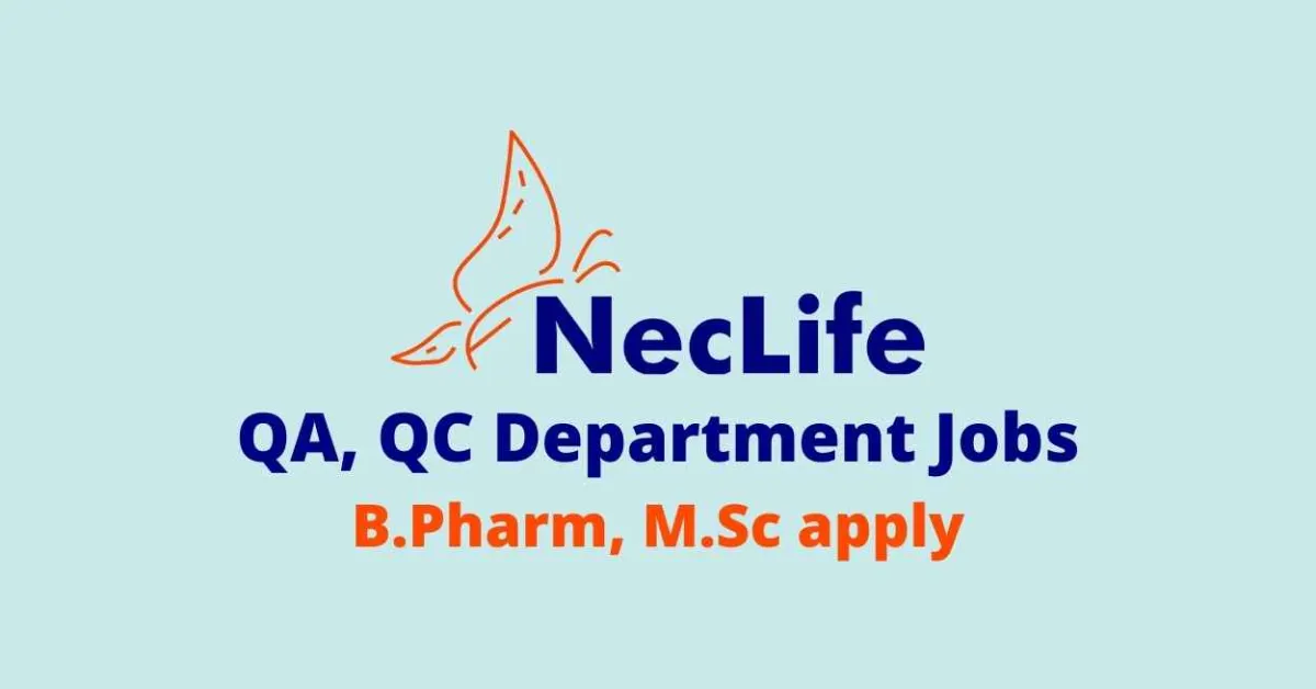 Walk in interview for B.Pharm, M.Sc in QA, QC at Nectar Lifesciences Ltd