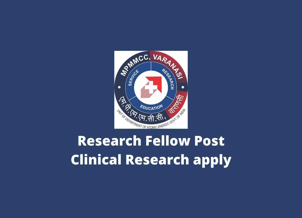 Walk in interview for Research Fellow Post at MPMMCC