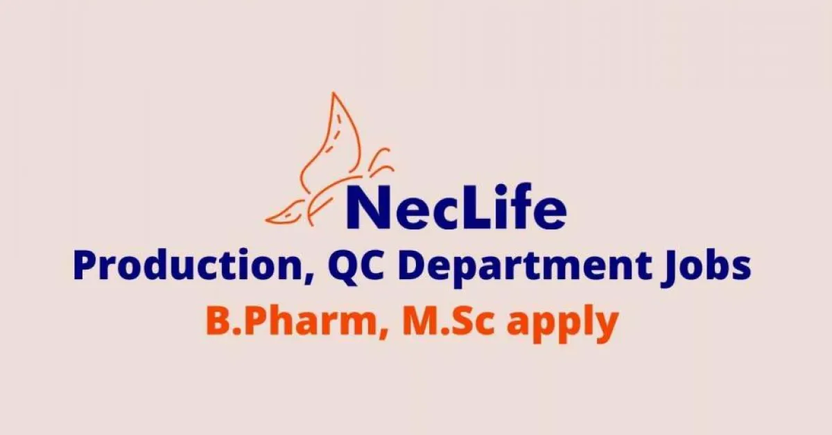 Walk in interview for B.Pharm, M.Sc in Production, QC at Nectar Lifesciences Ltd