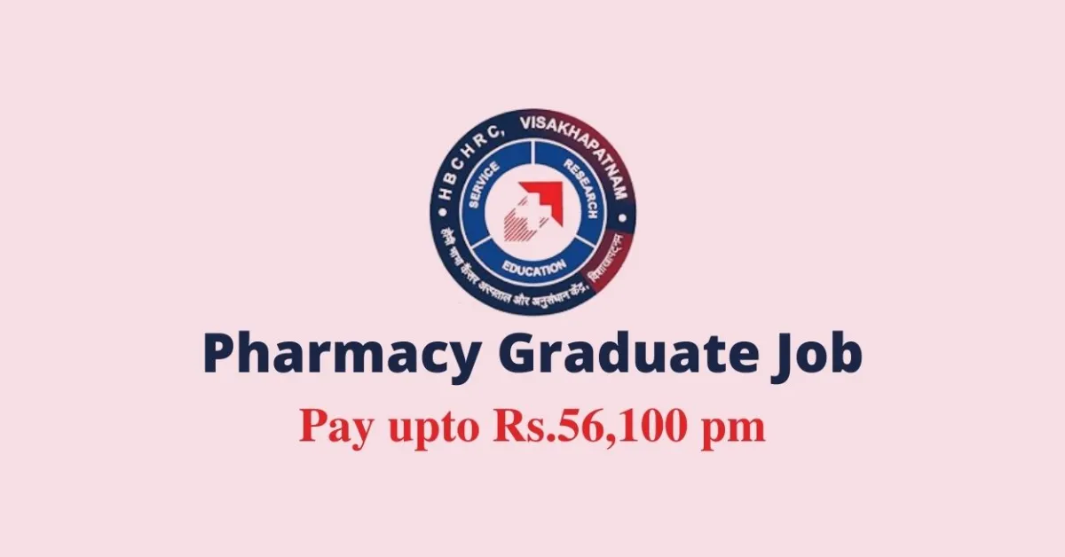 Career for Pharmacy Graduate at Homi Bhabha Cancer Hospital & Research Centre
