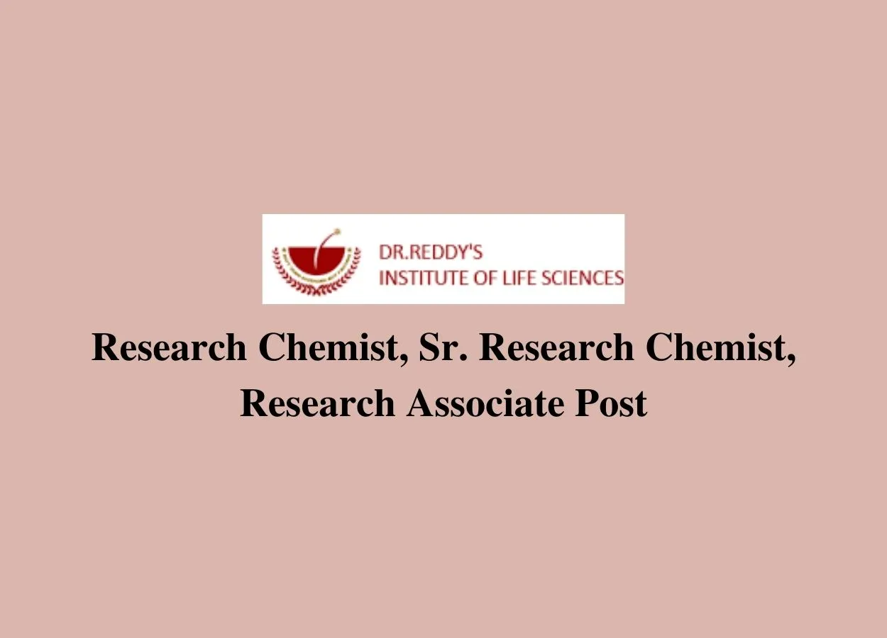 DRILS Invites application for post of Research Chemist, Sr. Research Chemist, Research Associate 