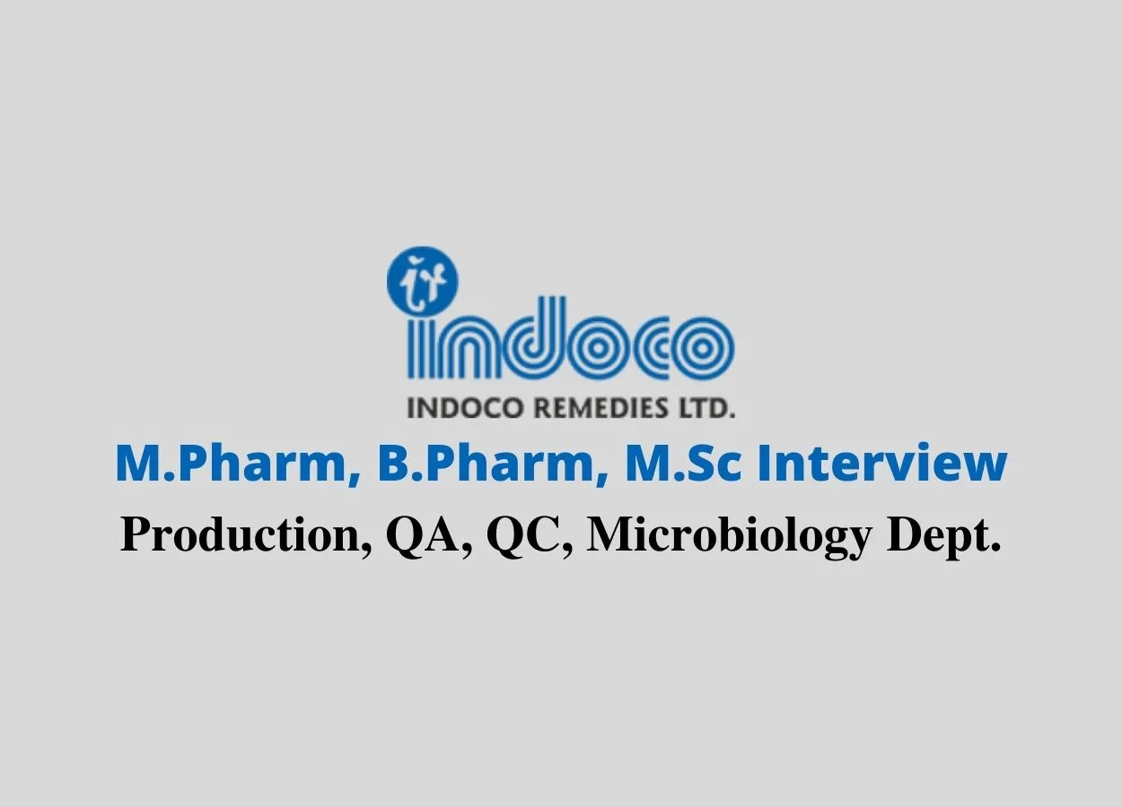 Indoco Remedies Ltd Walk in Interview