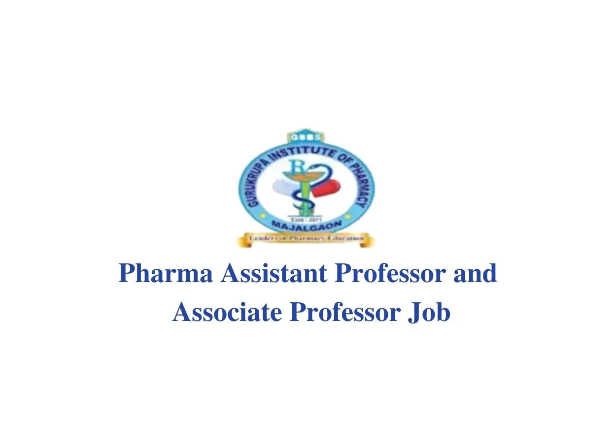 Job for Assistant Professor and Associate Professor at Gurukripa Institute of Pharmacy