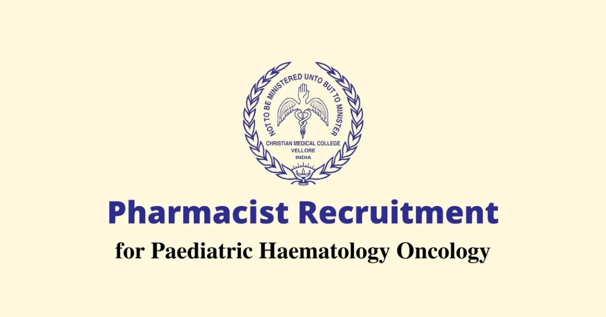 Job for Pharmacist at Christian Medical College 