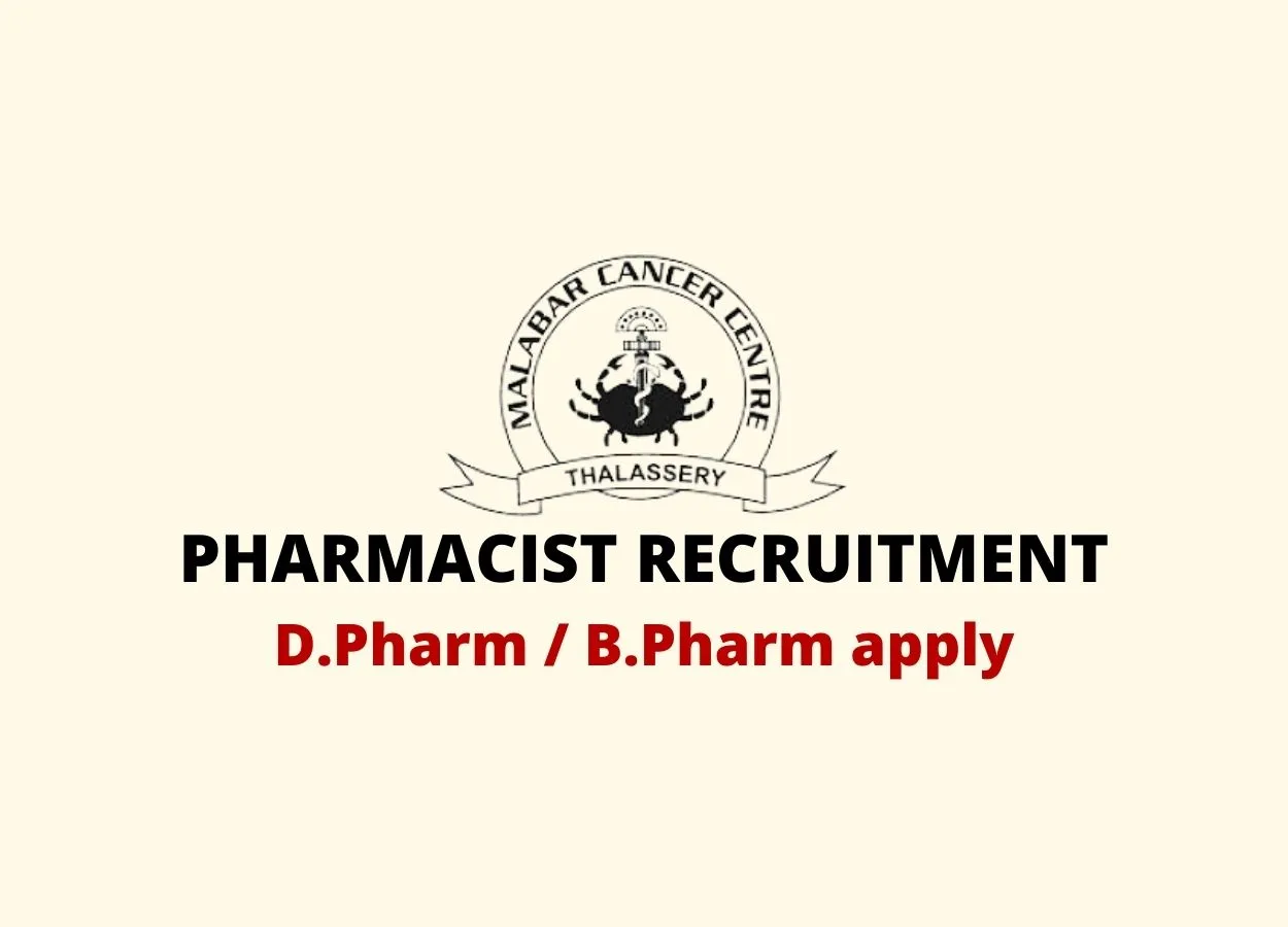 Job for Pharmacist at Malabar Cancer Centre