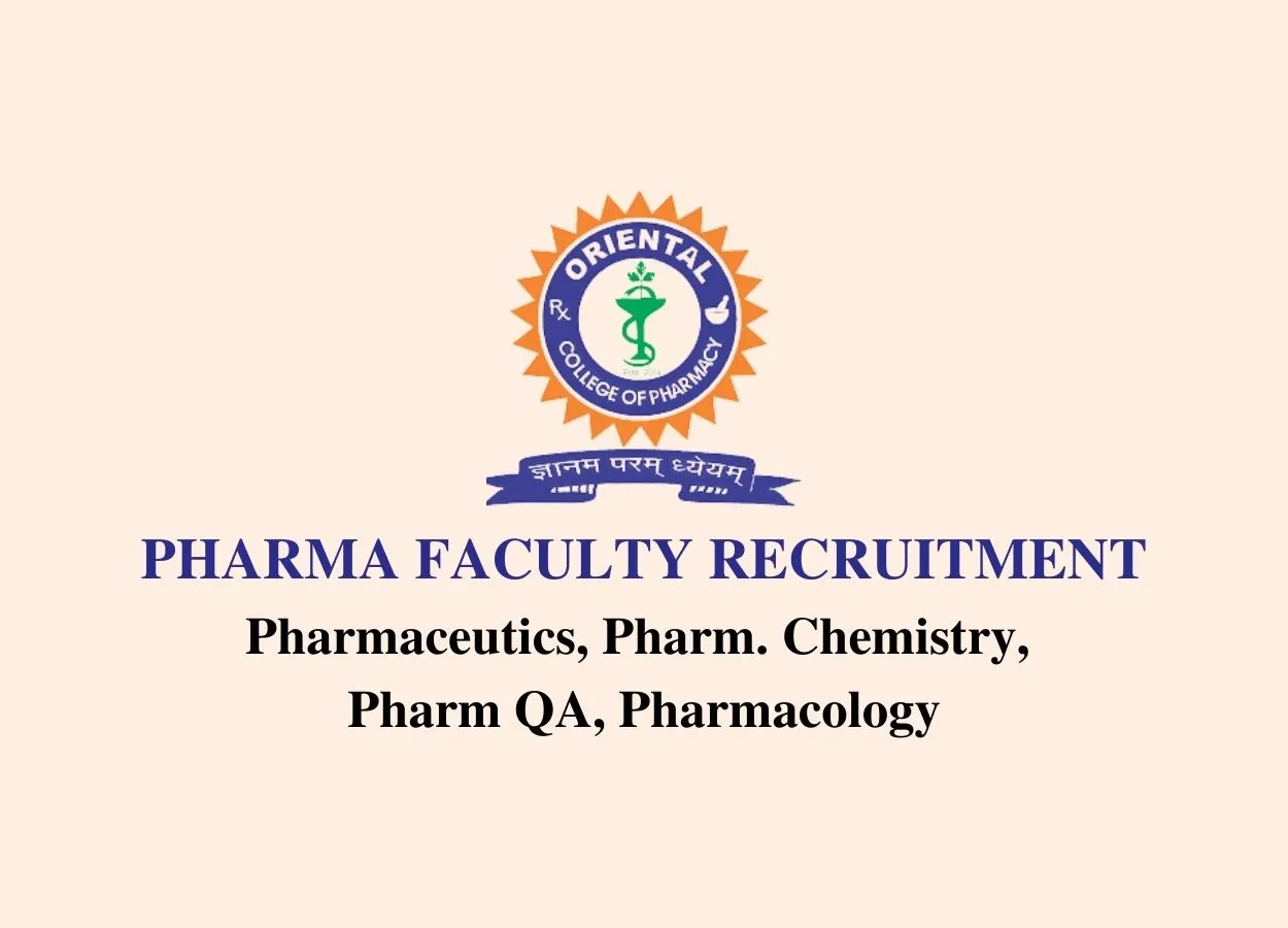 Job for Professor, Assistant Professor, Associate Professor at Oriental College of Pharmacy