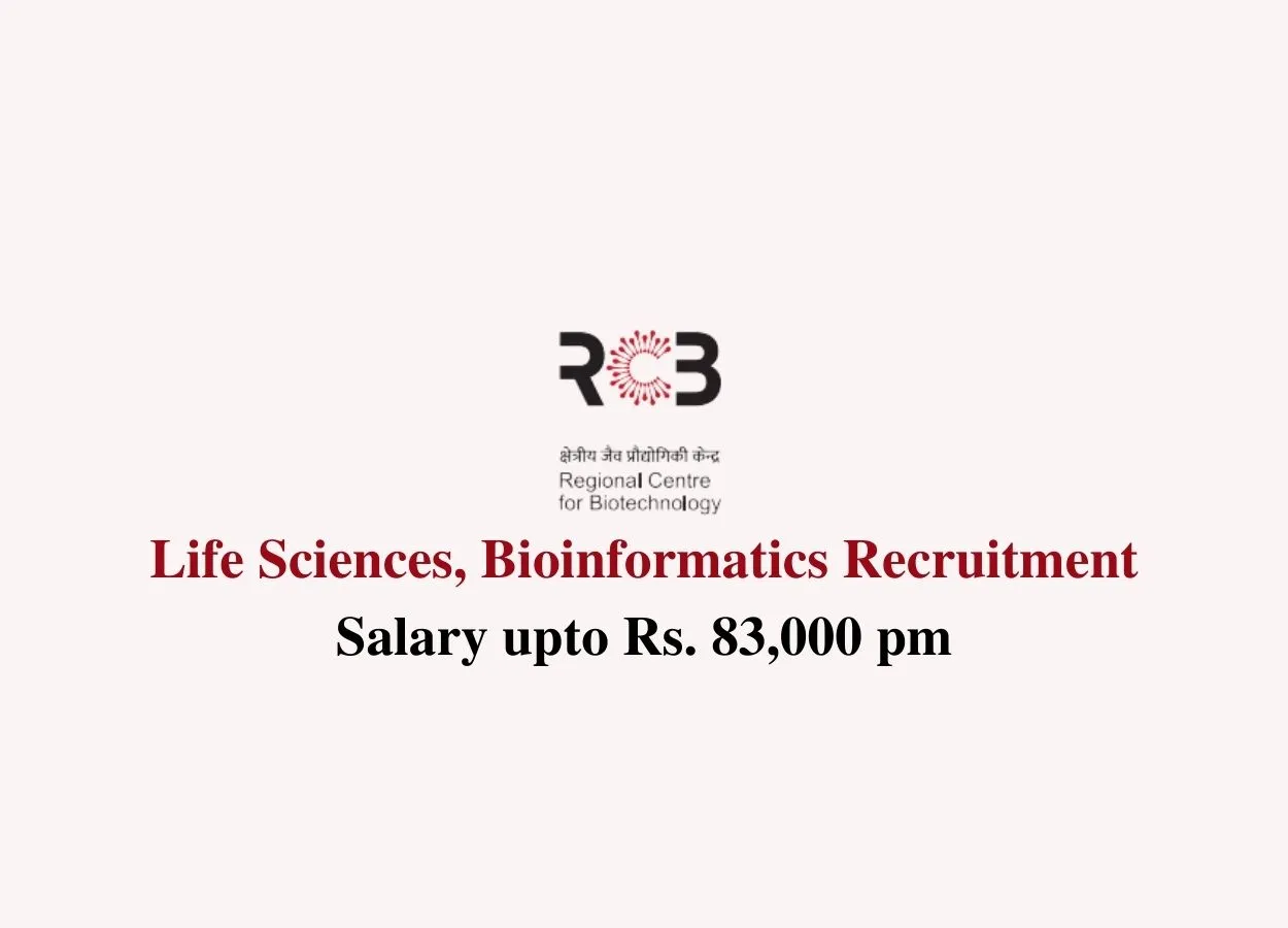 Life Sciences, Bioinformatics recruitment at Regional Centre for Biotechnology