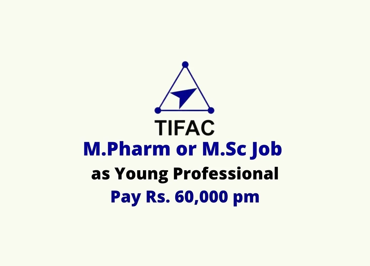 M.Pharm or M.Sc Job as Young Professional at TIFAC
