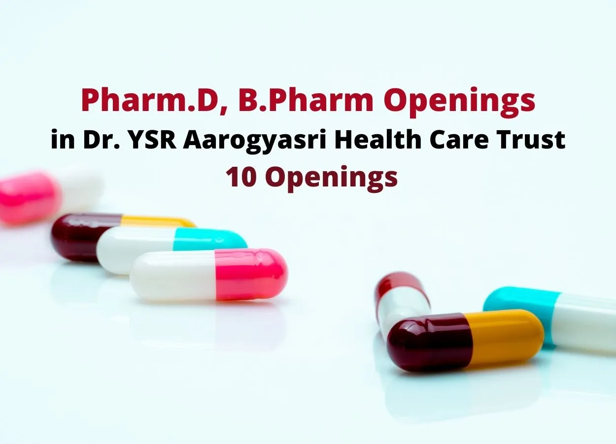 Openings for Pharm.D, B.Pharm in Dr. YSR Aarogyasri Health Care Trust