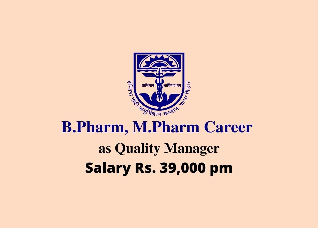 Opportunity for B.Pharm, M.Pharm as Quality Manager at IGIMS