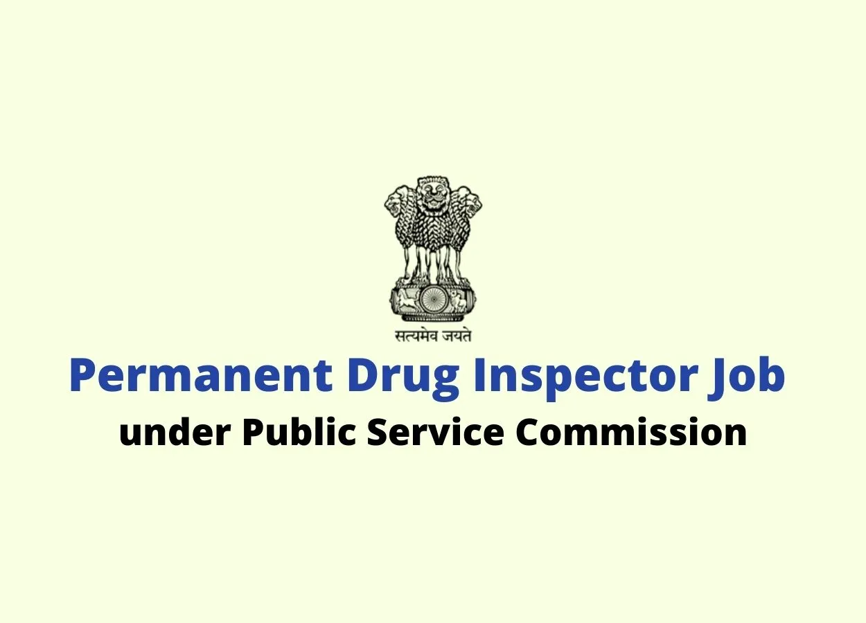 Permanent Drug Inspector Job under Public Service Commission