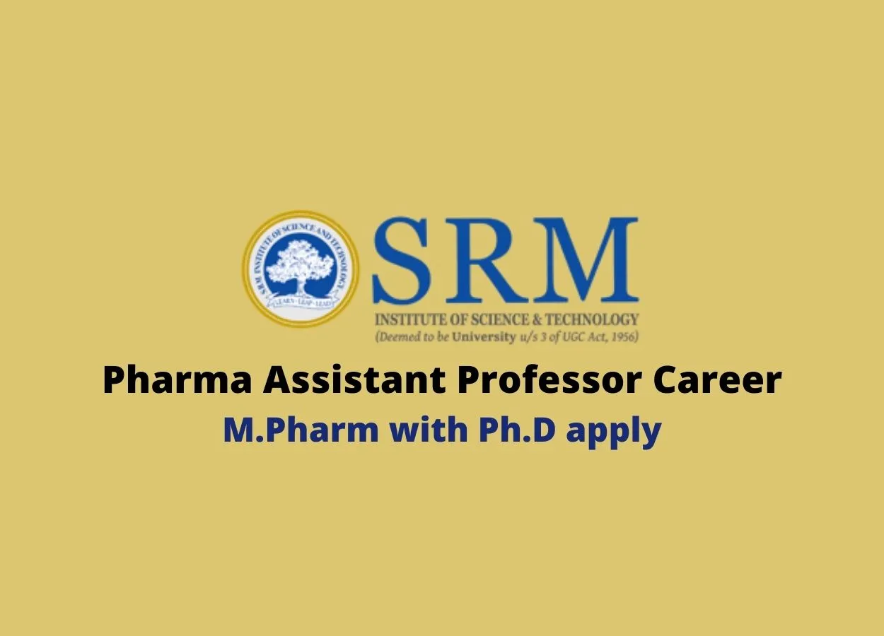 Pharma Assistant Professor Career at SRM College of Pharmacy