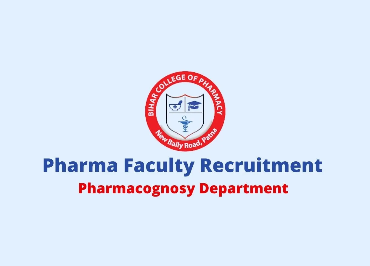 Pharma Faculty Recruitment at Bihar College of Pharmacy