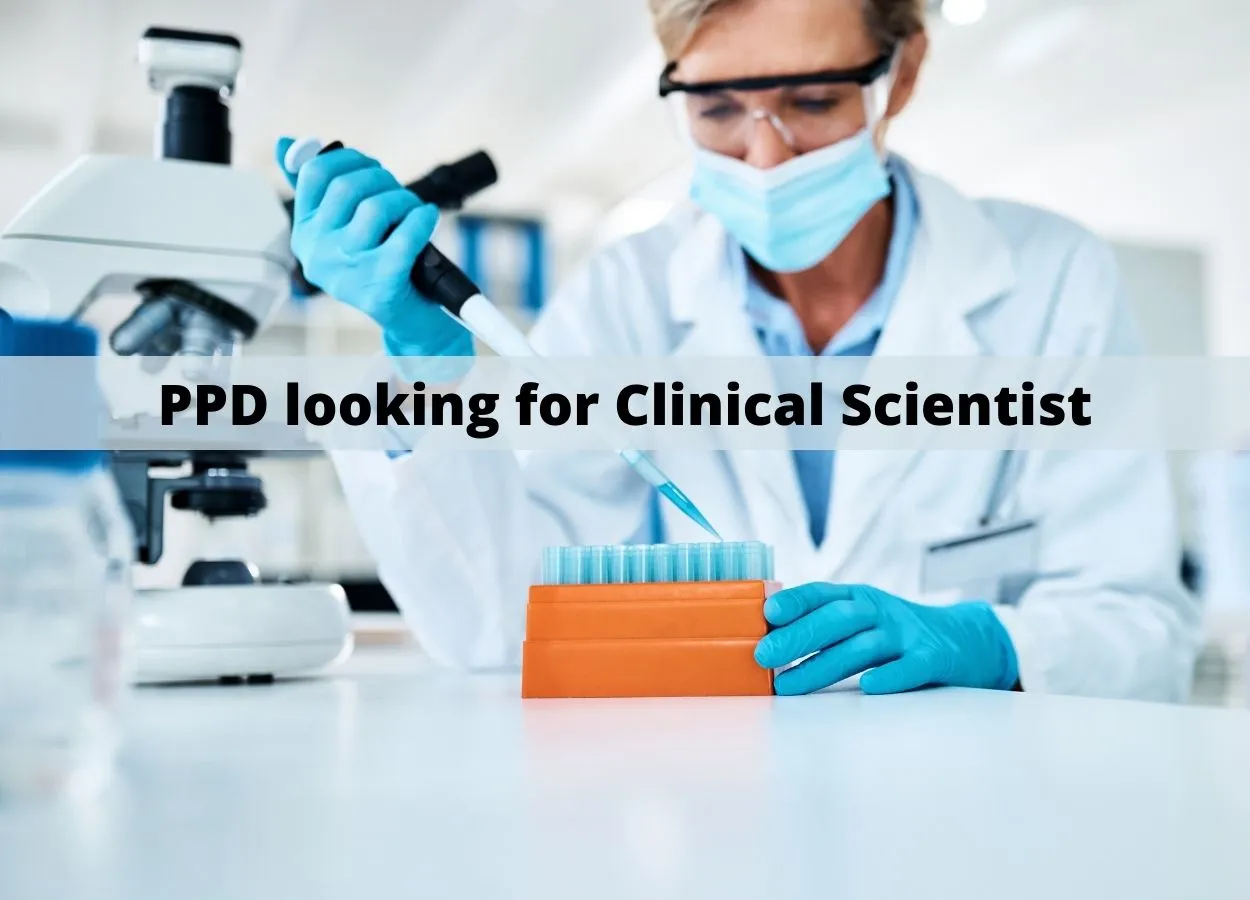 PPD looking for Clinical Scientist