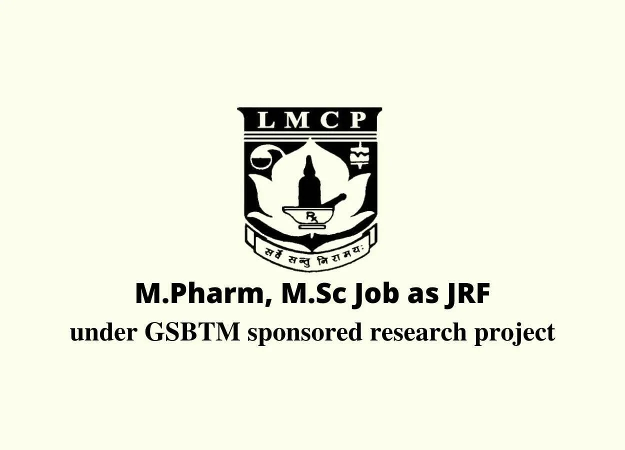 Vacancy for Junior Research Fellow at L. M. COLLEGE OF PHARMACY