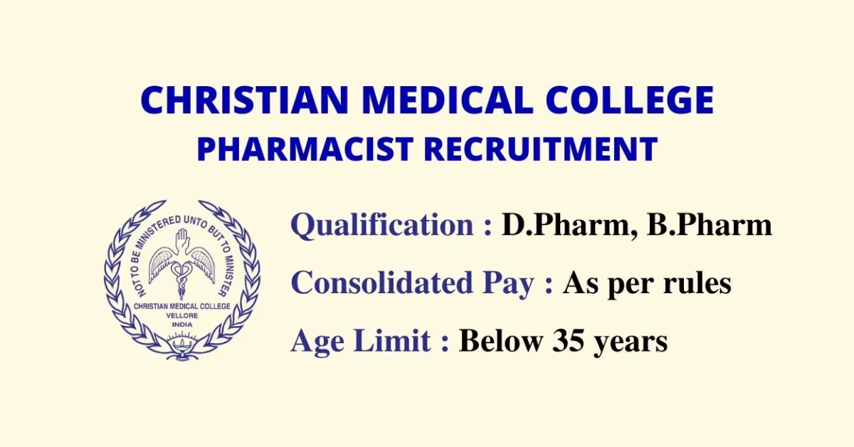 Vacancy for Pharmacist at CMC Vellore