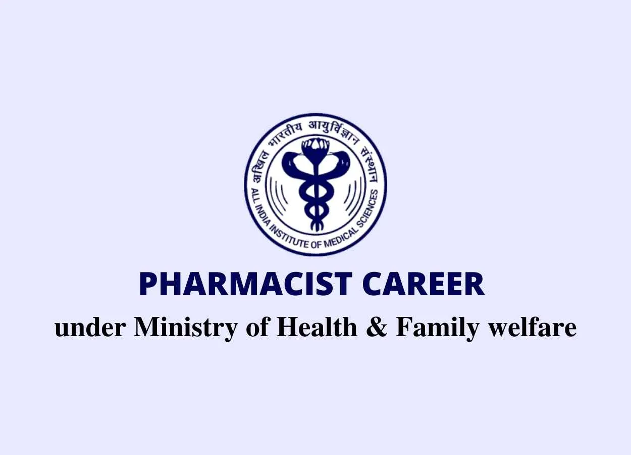 Vacancy for Pharmacist under Ministry of Health and Family welfare