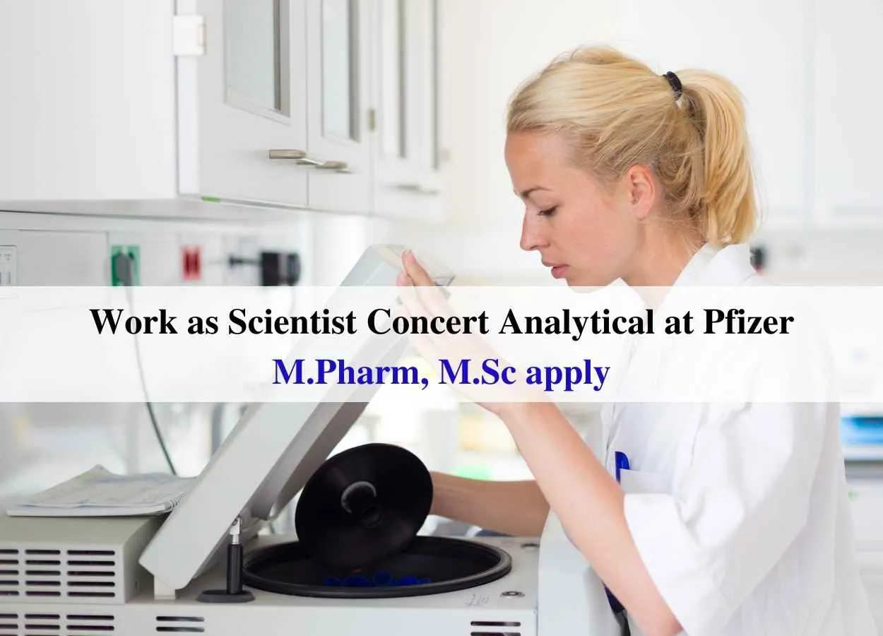 Work as Scientist Concert Analytical at Pfizer