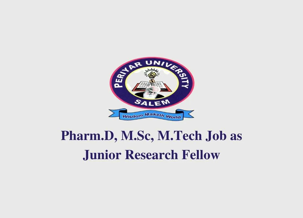 Applications are invited for a post of JRF at Periyar University 