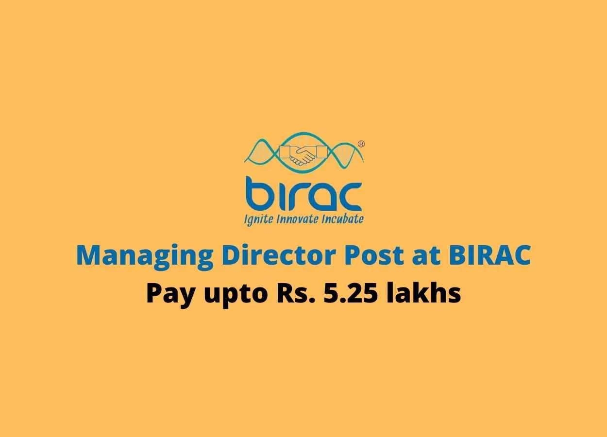 Applications are invited for a post of Managing Director at BIRAC