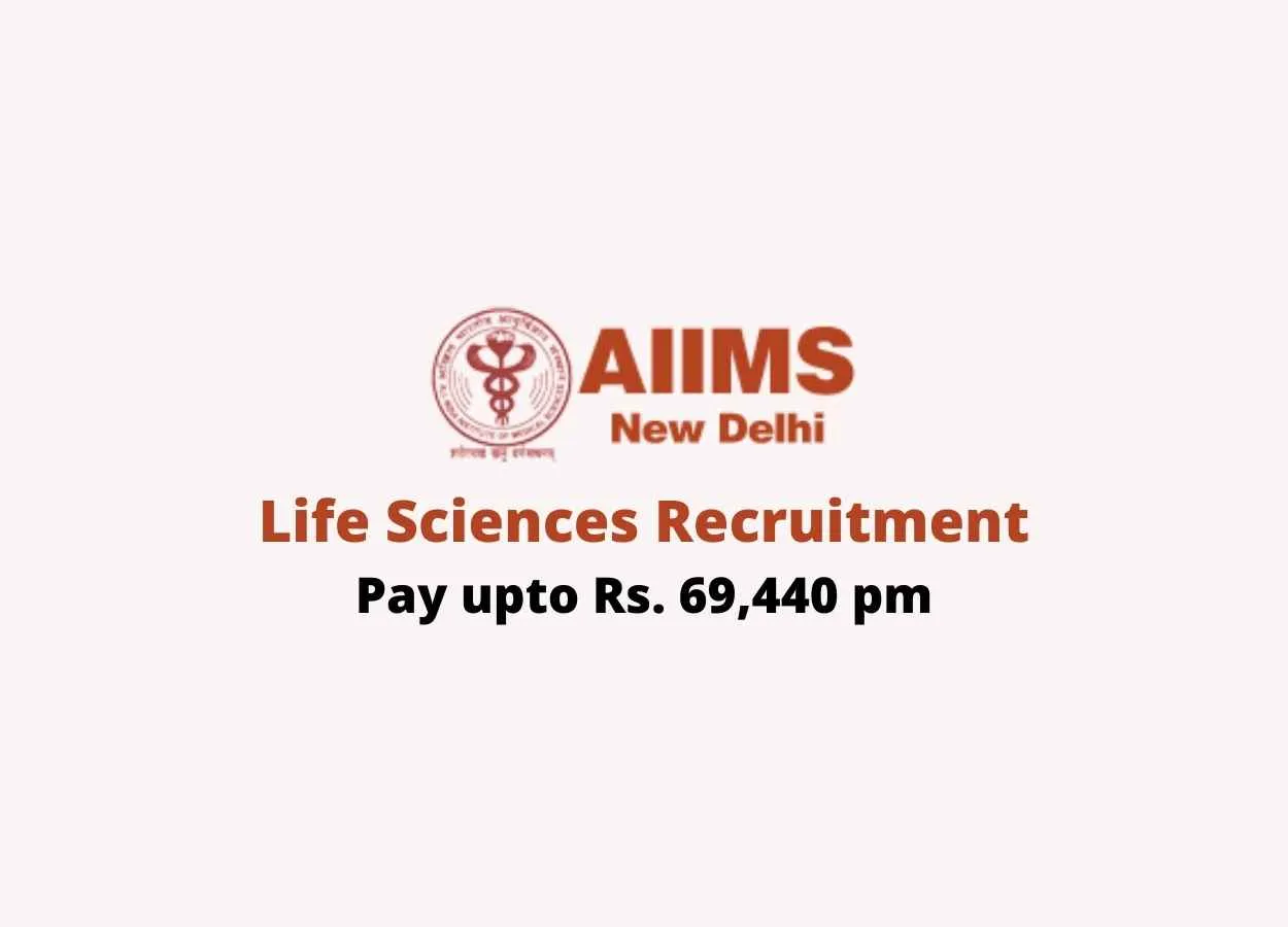 Applications are invited for a post of Scientist at AIIMS