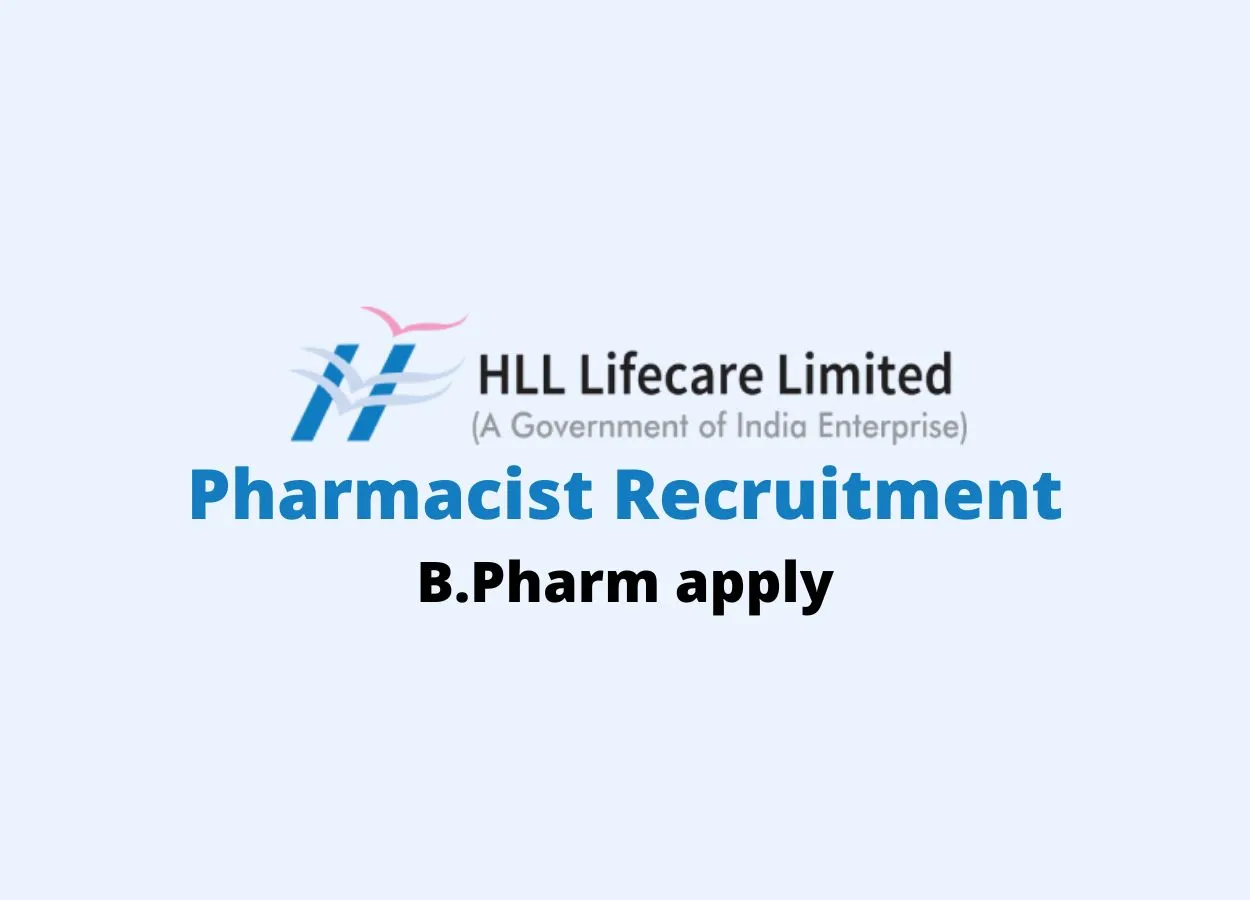 Applications are invited for Pharmacist at HLL Lifecare Limited