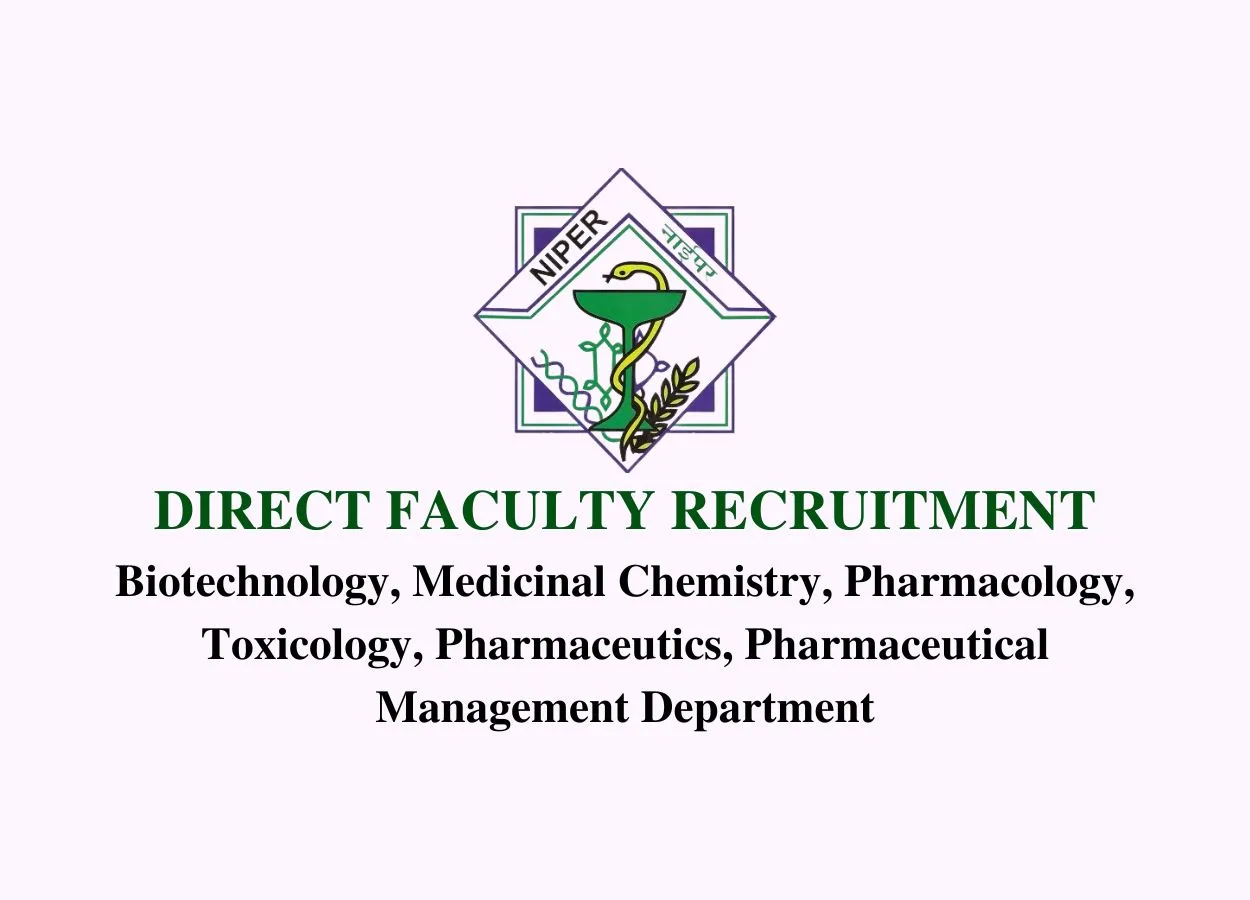 Direct Faculty Recruitment at National Institute of Pharmaceutical Education & Research