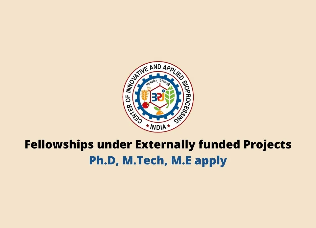 Fellowships under Externally funded Projects at CIAB