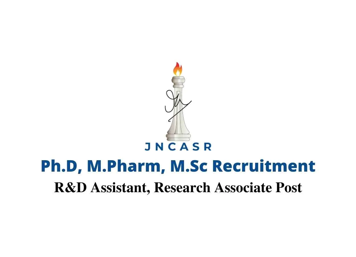 JNCASR Ph.D, M.Pharm, M.Sc Recruitment