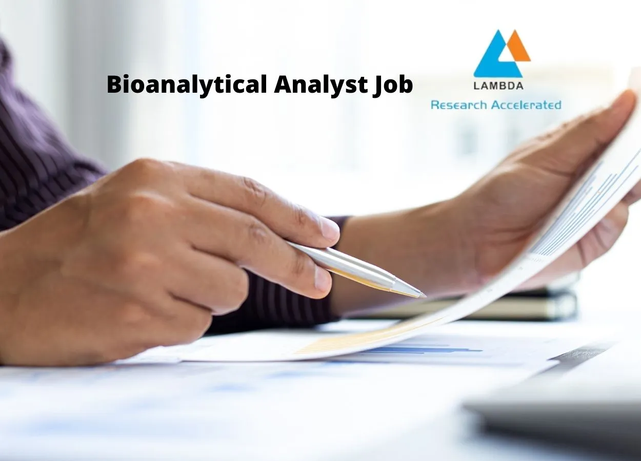 Job for Bioanalytical Analyst at Lambda Therapeutic Research Limited