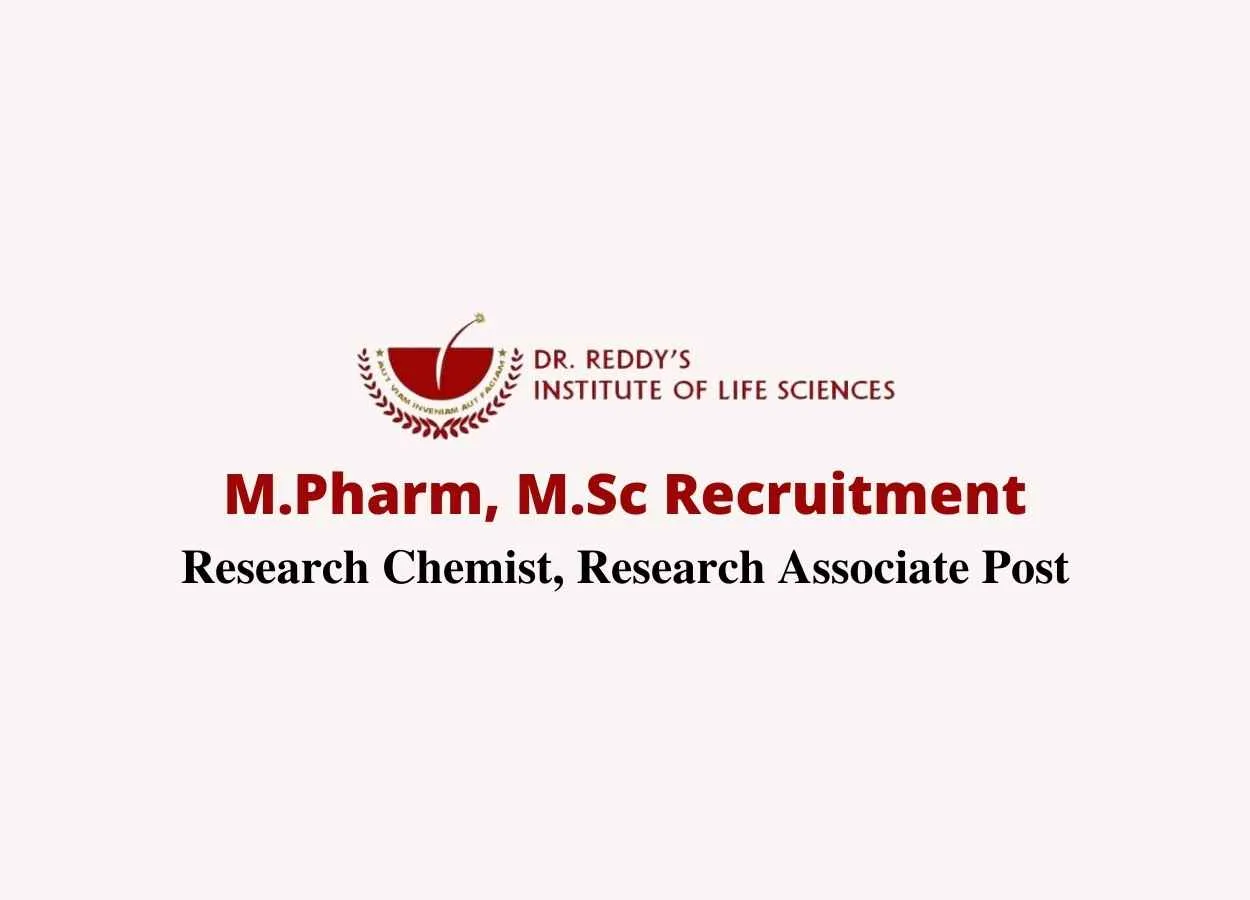 Job for M.Pharm, M.Sc as Research Chemist, Research Associate at DRILS
