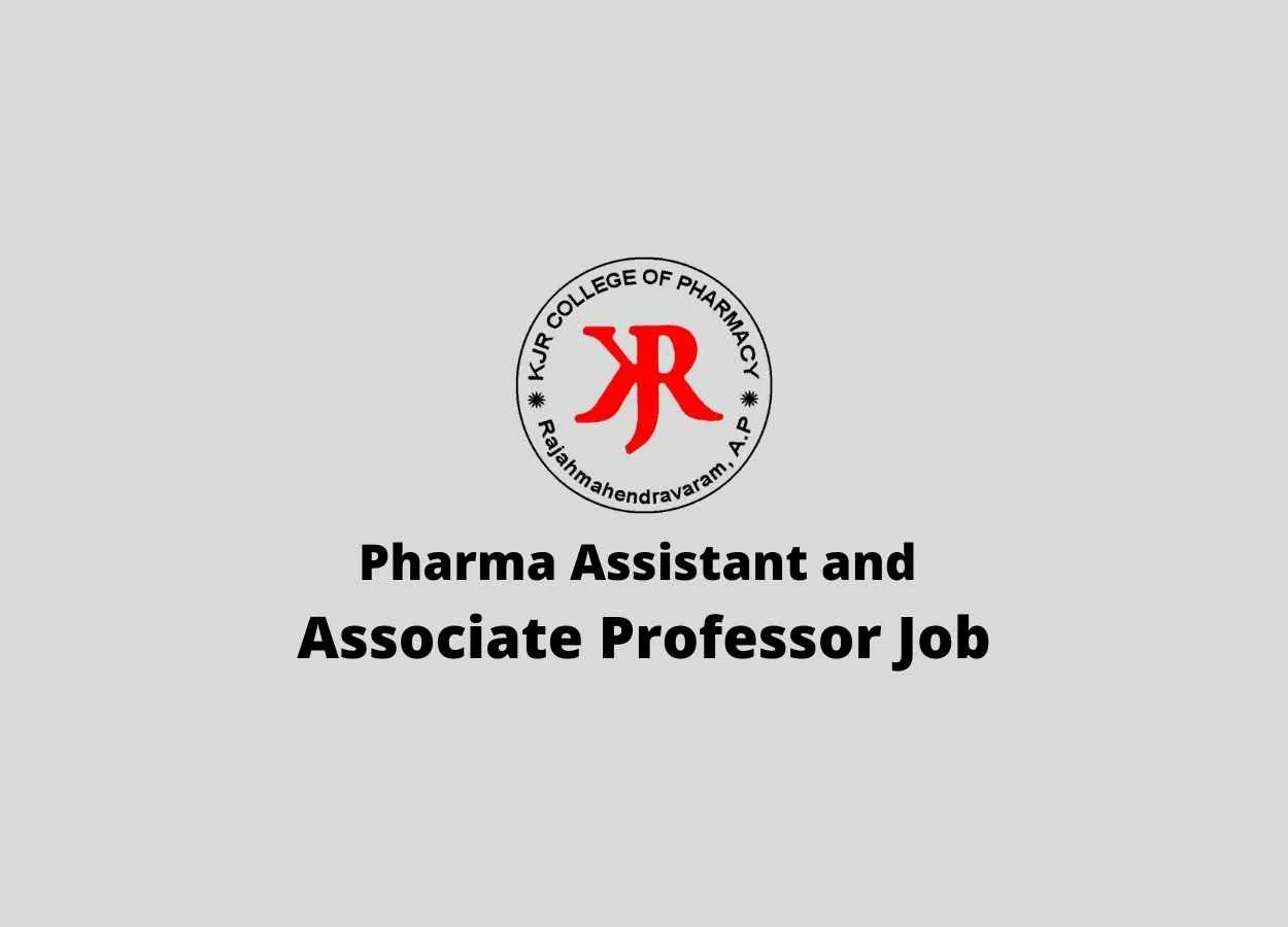 Job for Pharma Assistant and Associate Professor at KJR College of Pharmacy