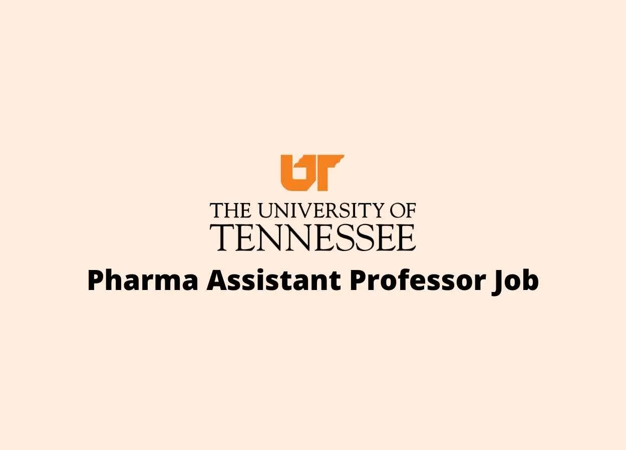 Job for Pharma Assistant Professor at University of Tennessee