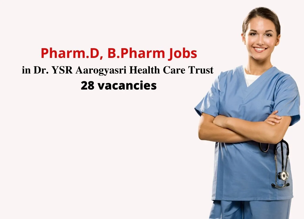 Job for Pharm.D, B.Pharm in Dr. YSR Aarogyasri Health Care Trust